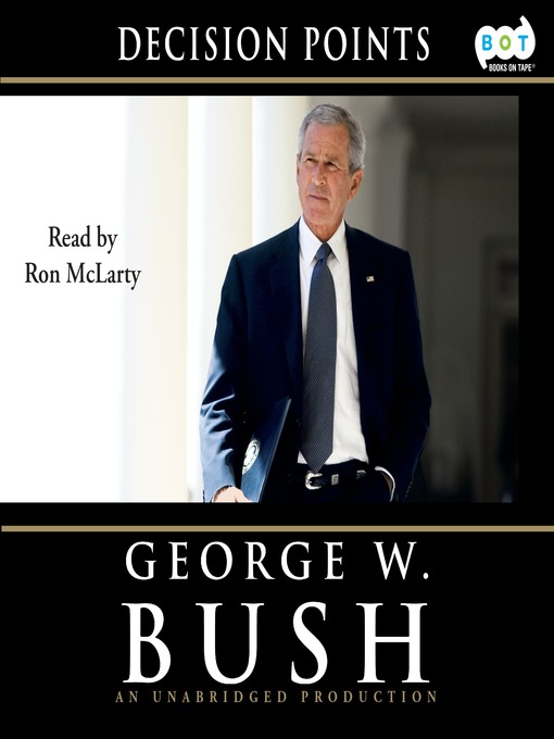 Title details for Decision Points by George W. Bush - Available